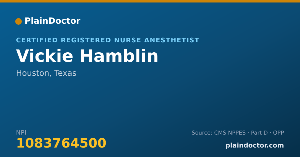 Shareable card for Vickie Hamblin - Certified Registered Nurse Anesthetist, Houston, TX