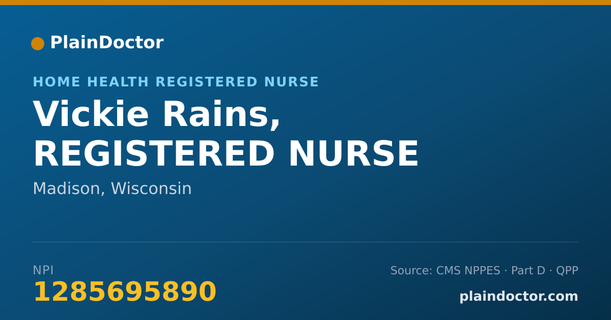 Shareable card for Vickie Rains, REGISTERED NURSE - Home Health Registered Nurse, Madison, WI
