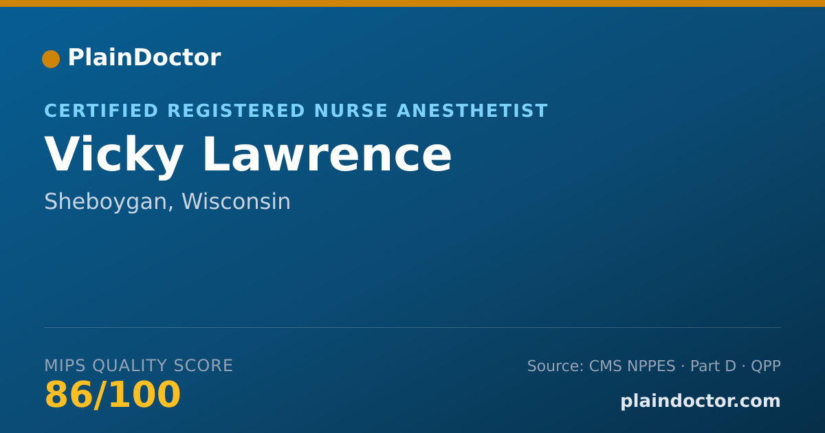 Shareable card for Vicky Lawrence - Certified Registered Nurse Anesthetist, Sheboygan, WI