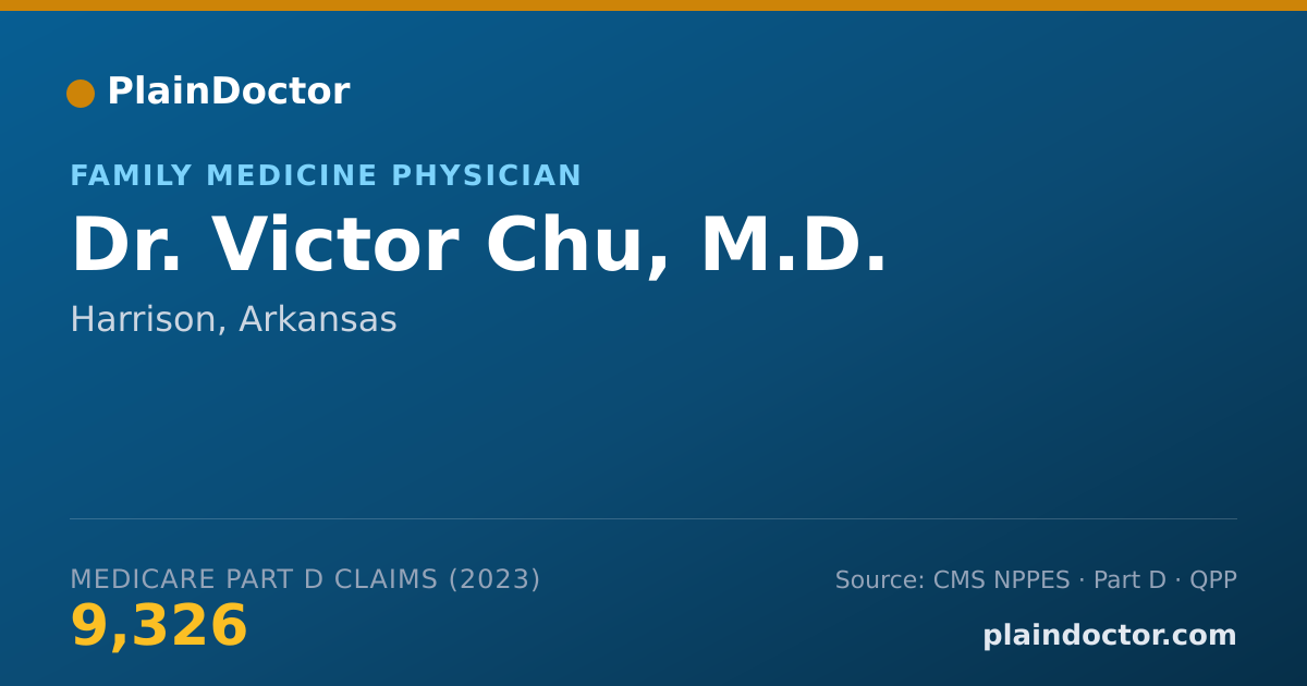 Shareable card for Victor Chu, M.D. - Family Medicine Physician, Harrison, AR