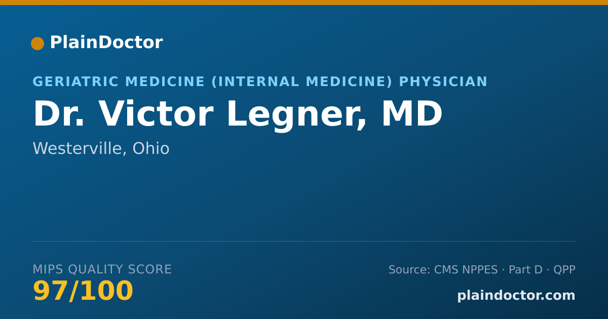 Shareable card for Victor Legner, MD - Geriatric Medicine (Internal Medicine) Physician, Westerville, OH