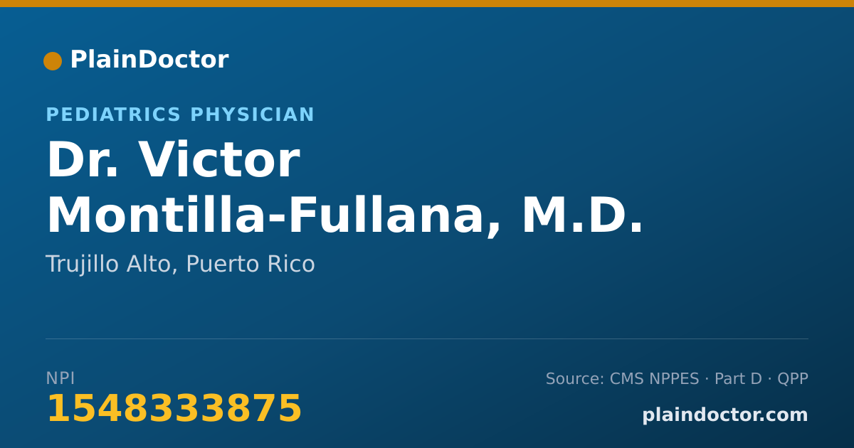 Shareable card for Victor Montilla-Fullana, M.D. - Pediatrics Physician, Trujillo Alto, PR