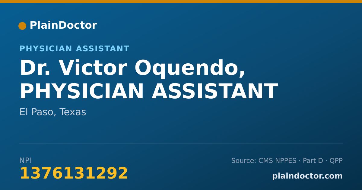 Shareable card for Victor Oquendo, PHYSICIAN ASSISTANT - Physician Assistant, El Paso, TX
