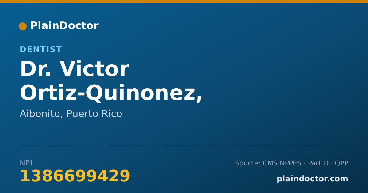 Shareable card for Victor Ortiz-Quinonez, DENTISTRY - Dentist, Aibonito, PR