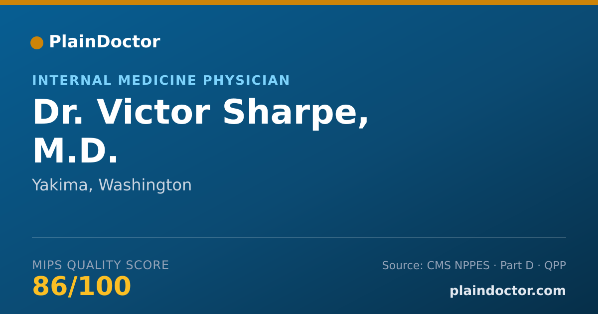 Shareable card for Victor Sharpe, M.D. - Internal Medicine Physician, Yakima, WA