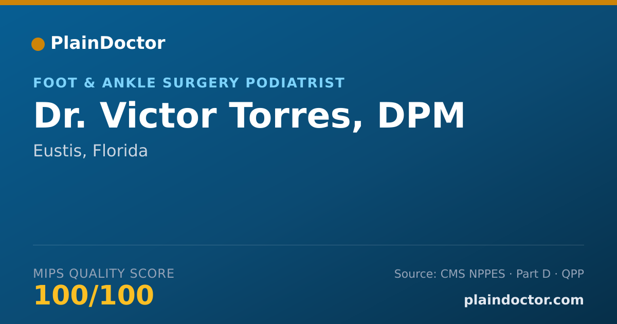 Shareable card for Victor Torres, DPM - Foot & Ankle Surgery Podiatrist, Eustis, FL