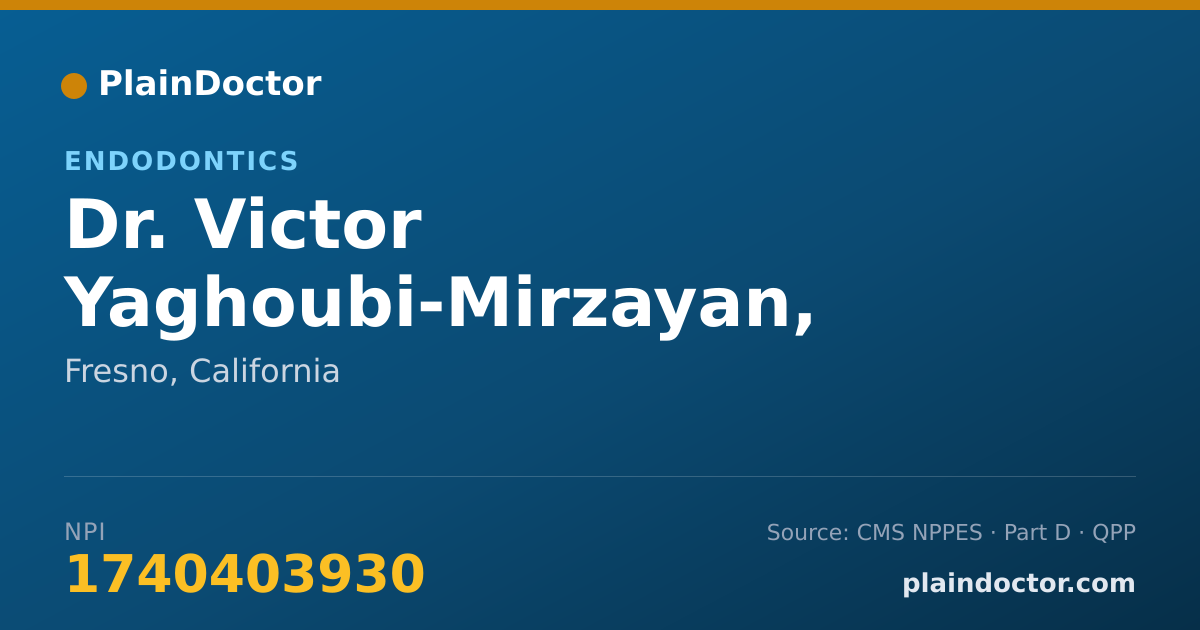 Shareable card for Victor Yaghoubi-Mirzayan, D.D.S. - Endodontics, Fresno, CA