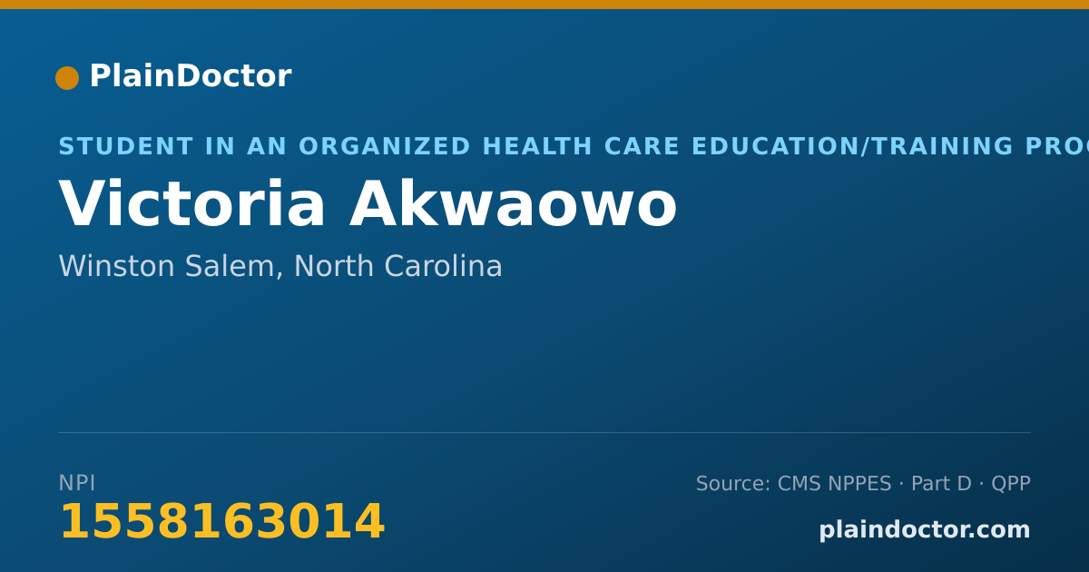 Shareable card for Victoria Akwaowo - Student in an Organized Health Care Education/Training Program, Winston Salem, NC