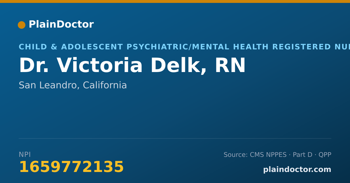 Shareable card for Victoria Delk, RN - Child & Adolescent Psychiatric/Mental Health Registered Nurse, San Leandro, CA