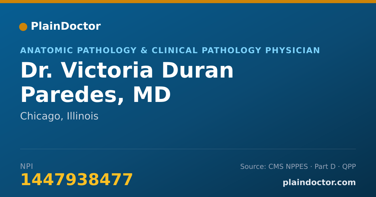 Shareable card for Victoria Duran Paredes, MD - Anatomic Pathology & Clinical Pathology Physician, Chicago, IL