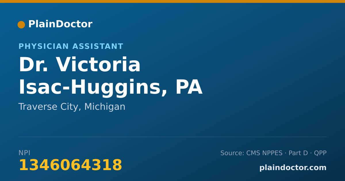 Shareable card for Victoria Isac-Huggins, PA - Physician Assistant, Traverse City, MI