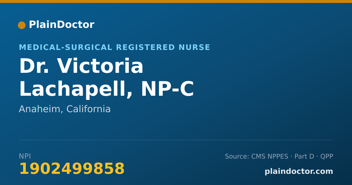 Shareable card for Victoria Lachapell, NP-C - Medical-Surgical Registered Nurse, Anaheim, CA