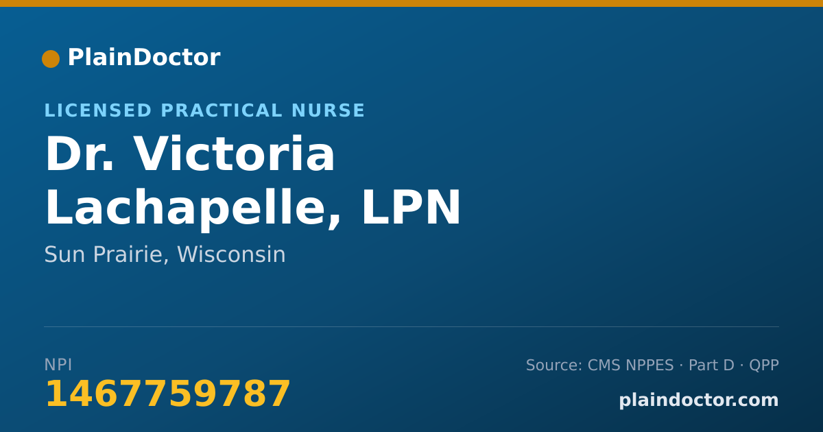 Shareable card for Victoria Lachapelle, LPN - Licensed Practical Nurse, Sun Prairie, WI
