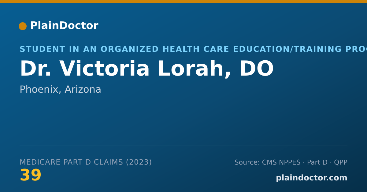 Shareable card for Victoria Lorah, DO - Student in an Organized Health Care Education/Training Program, Phoenix, AZ