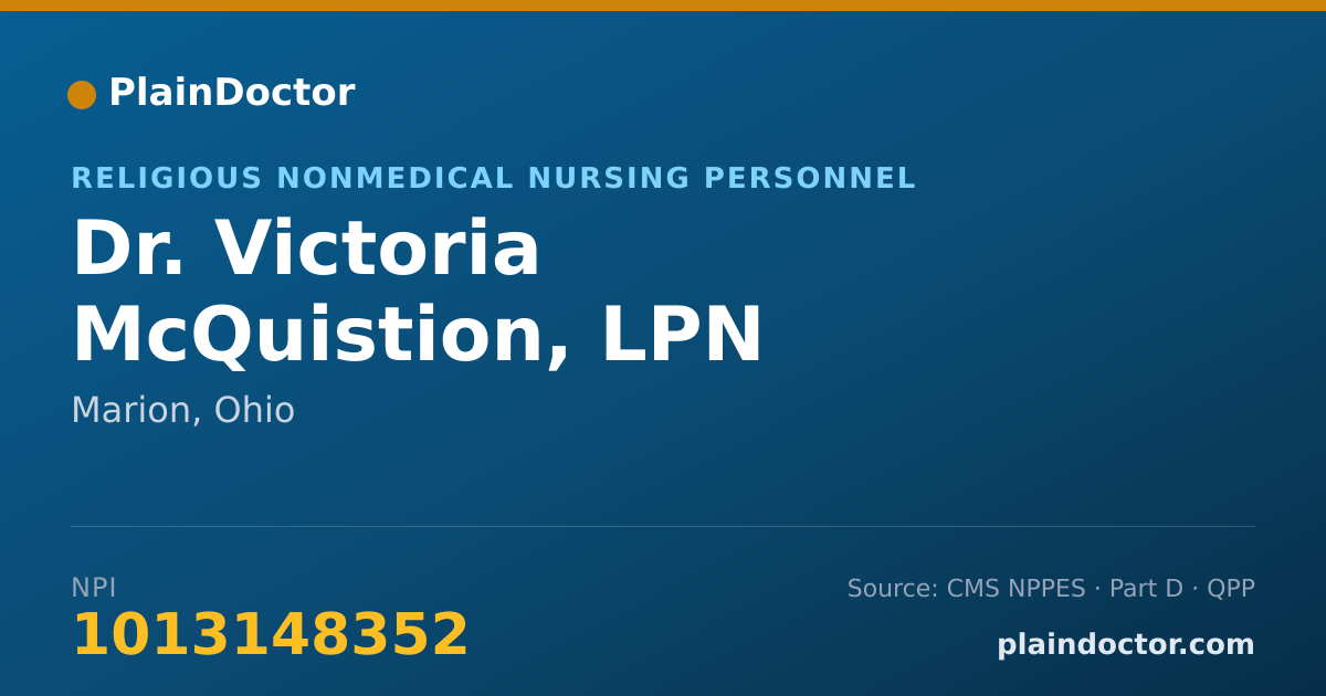 Shareable card for Victoria McQuistion, LPN - Religious Nonmedical Nursing Personnel, Marion, OH