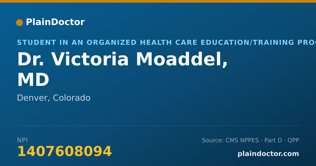 Shareable card for Victoria Moaddel, MD - Student in an Organized Health Care Education/Training Program, Denver, CO