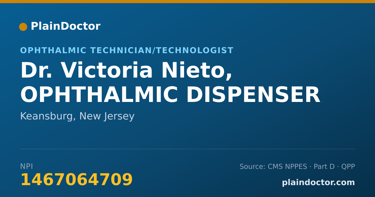 Shareable card for Victoria Nieto, OPHTHALMIC DISPENSER - Ophthalmic Technician/Technologist, Keansburg, NJ