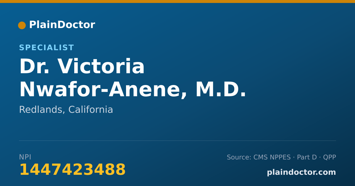 Shareable card for Victoria Nwafor-Anene, M.D. - Specialist, Redlands, CA
