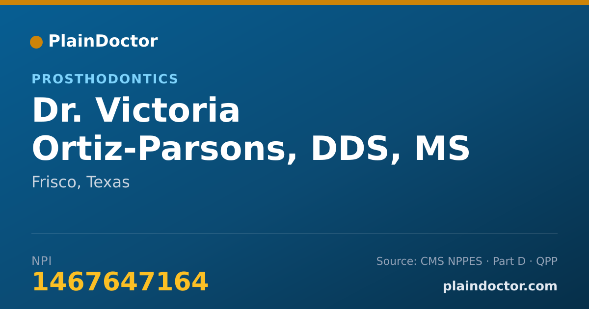 Shareable card for Victoria Ortiz-Parsons, DDS, MS - Prosthodontics, Frisco, TX