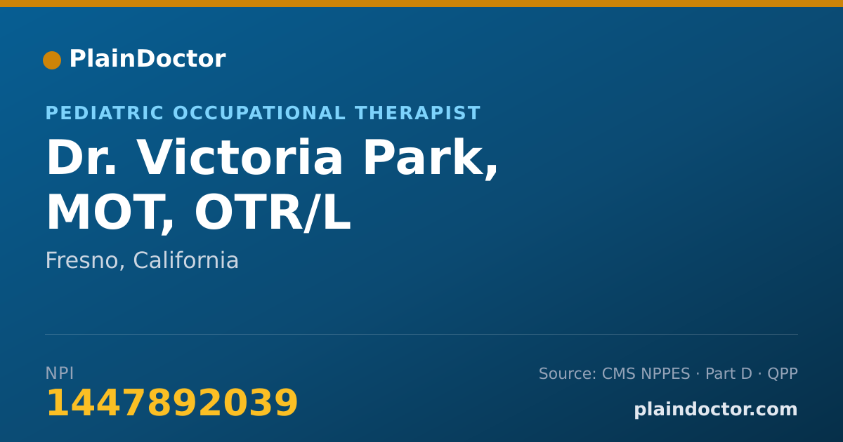 Shareable card for Victoria Park, MOT, OTR/L - Pediatric Occupational Therapist, Fresno, CA