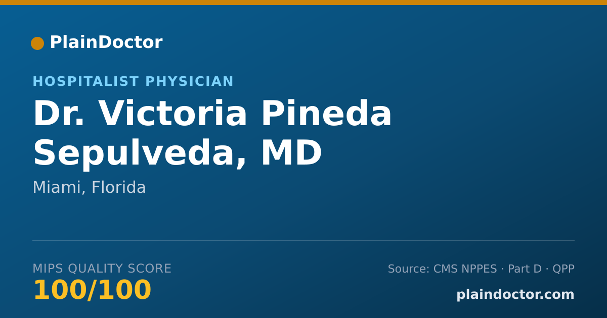 Shareable card for Victoria Pineda Sepulveda, MD - Hospitalist Physician, Miami, FL