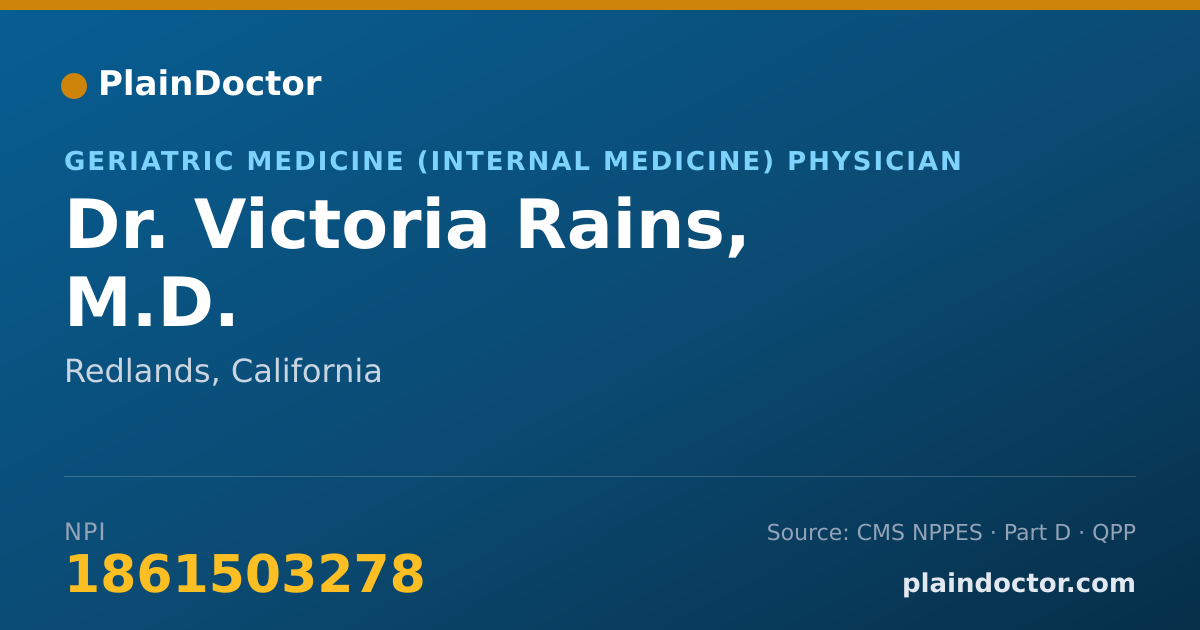 Shareable card for Victoria Rains, M.D. - Geriatric Medicine (Internal Medicine) Physician, Redlands, CA