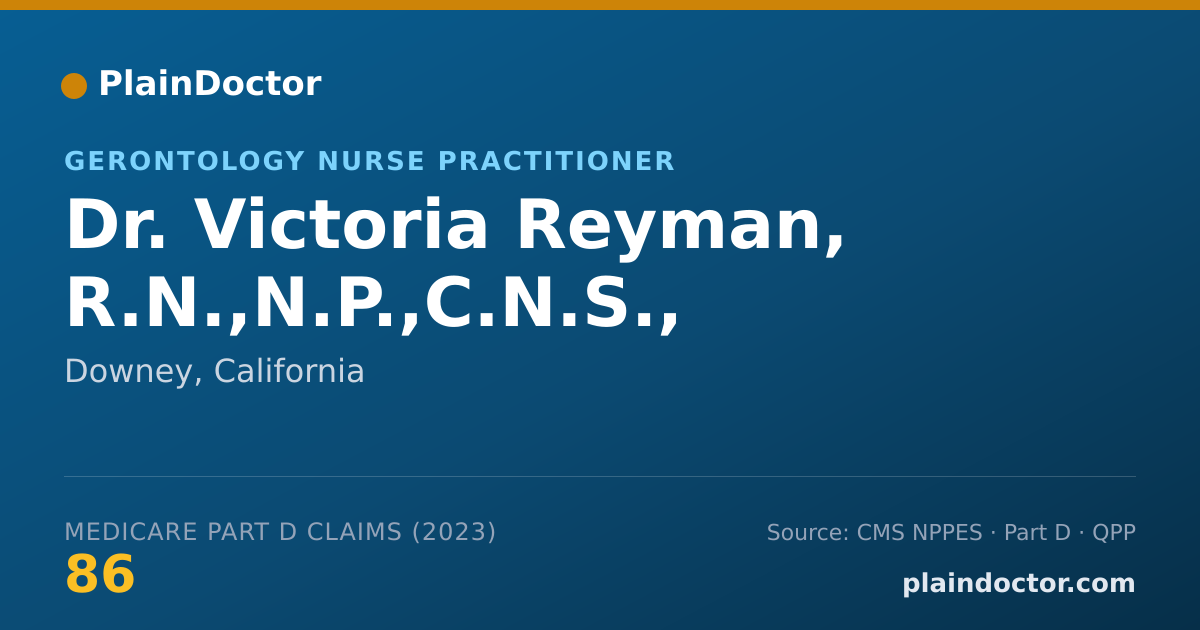 Shareable card for Victoria Reyman, R.N.,N.P.,C.N.S., - Gerontology Nurse Practitioner, Downey, CA