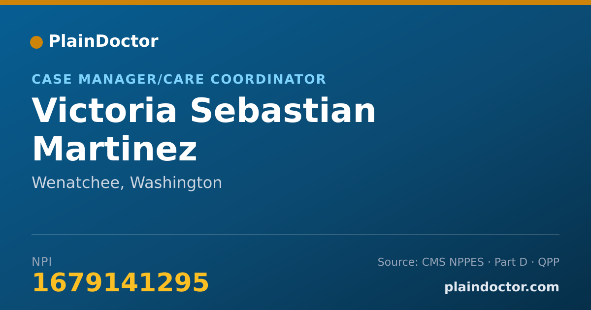 Shareable card for Victoria Sebastian Martinez - Case Manager/Care Coordinator, Wenatchee, WA