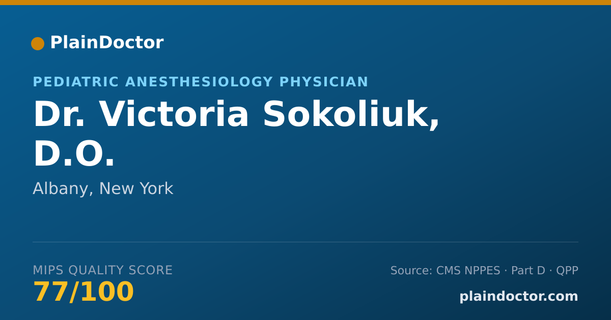 Shareable card for Victoria Sokoliuk, D.O. - Pediatric Anesthesiology Physician, Albany, NY