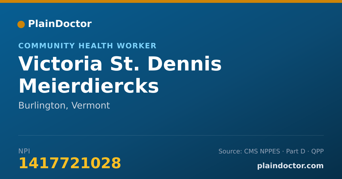 Shareable card for Victoria St. Dennis Meierdiercks - Community Health Worker, Burlington, VT