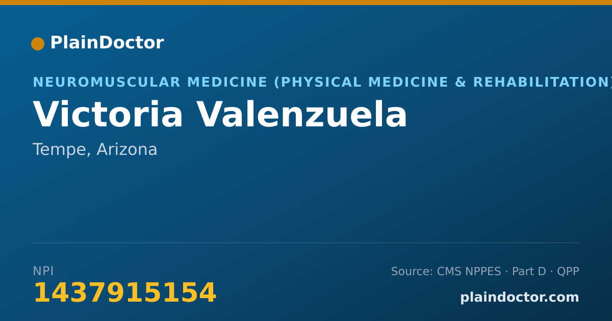 Shareable card for Victoria Valenzuela - Neuromuscular Medicine (Physical Medicine & Rehabilitation) Physician, Tempe, AZ