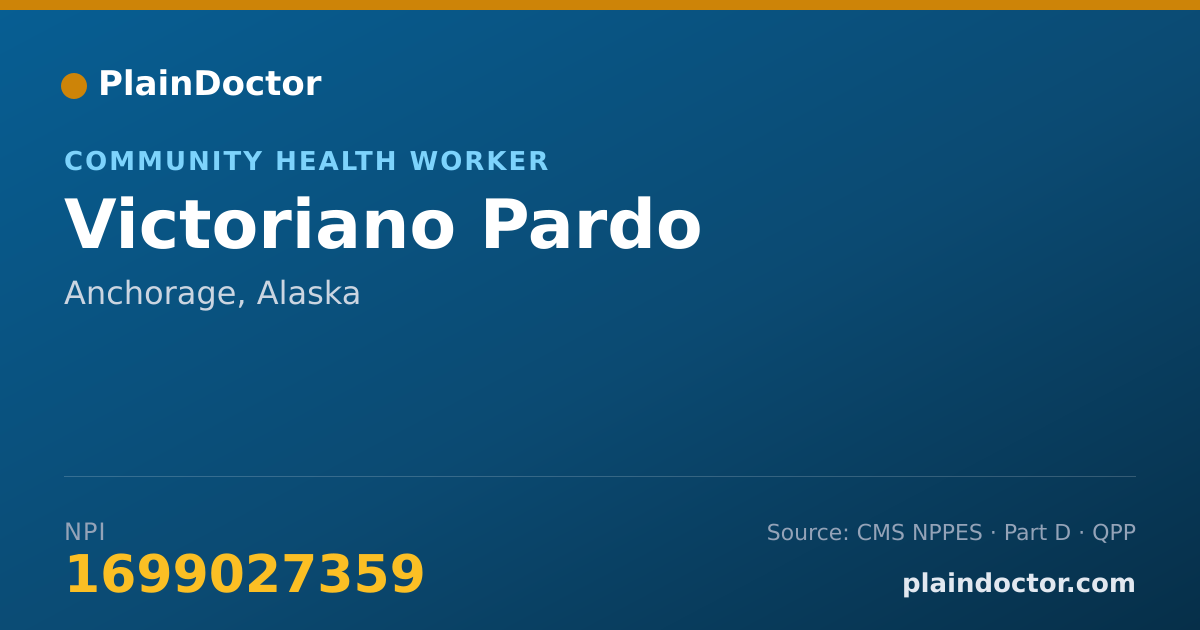 Shareable card for Victoriano Pardo - Community Health Worker, Anchorage, AK