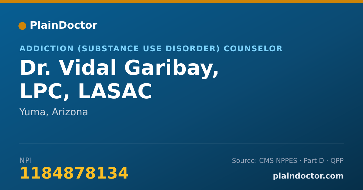 Shareable card for Vidal Garibay, LPC, LASAC - Addiction (Substance Use Disorder) Counselor, Yuma, AZ
