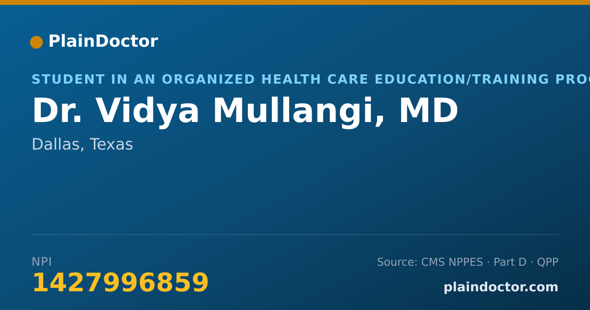 Shareable card for Vidya Mullangi, MD - Student in an Organized Health Care Education/Training Program, Dallas, TX