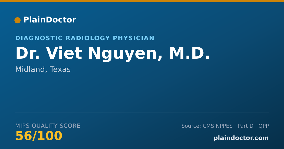 Shareable card for Viet Nguyen, M.D. - Diagnostic Radiology Physician, Midland, TX