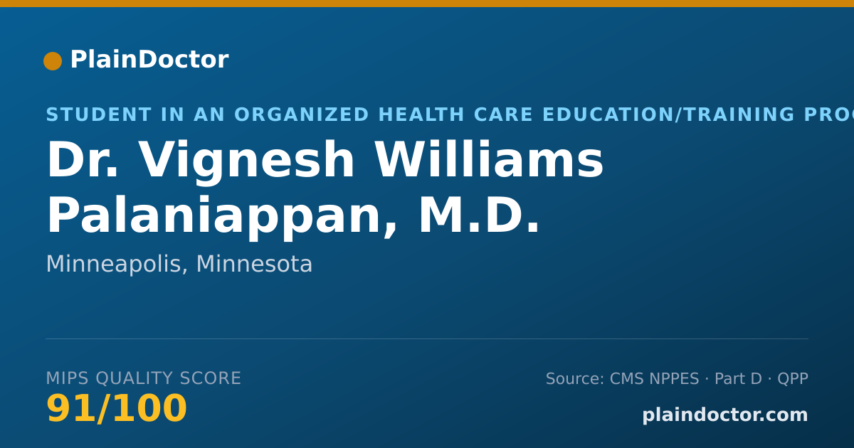 Shareable card for Vignesh Williams Palaniappan, M.D. - Student in an Organized Health Care Education/Training Program, Minneapolis, MN