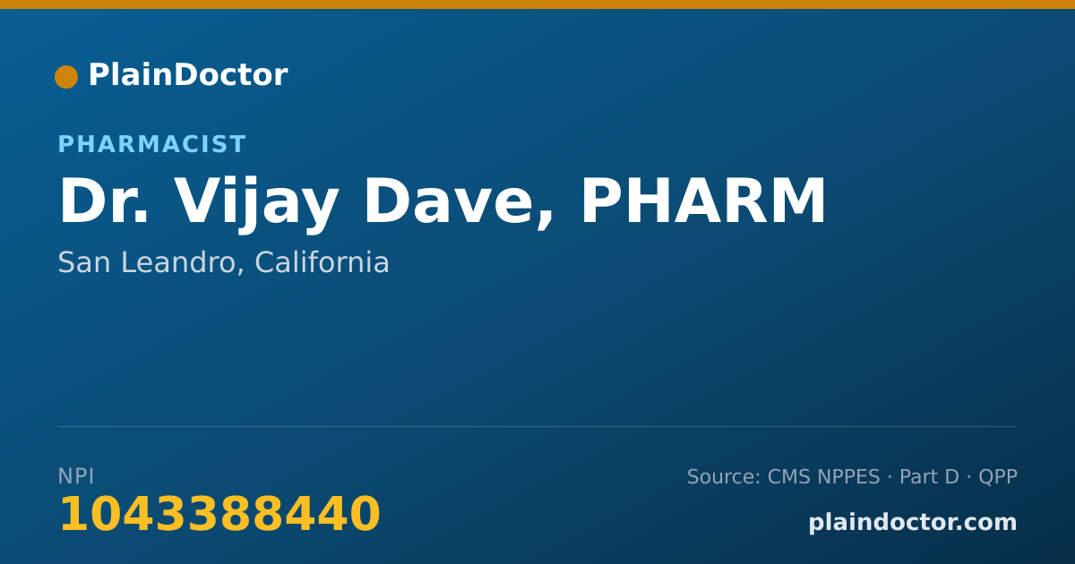 Shareable card for Vijay Dave, PHARM - Pharmacist, San Leandro, CA