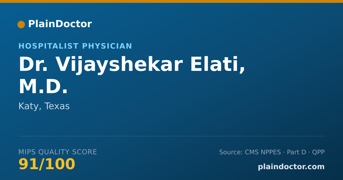 Shareable card for Vijayshekar Elati, M.D. - Hospitalist Physician, Katy, TX