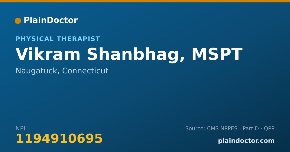Shareable card for Vikram Shanbhag, MSPT - Physical Therapist, Naugatuck, CT