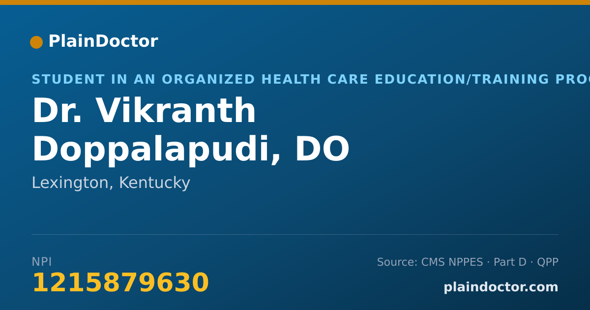 Shareable card for Vikranth Doppalapudi, DO - Student in an Organized Health Care Education/Training Program, Lexington, KY