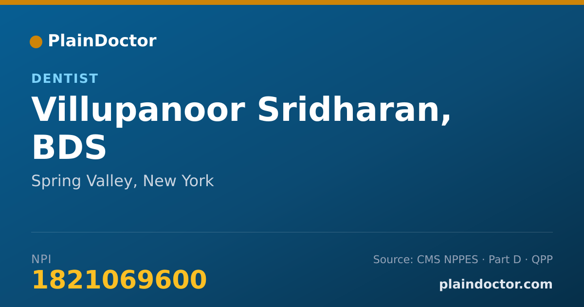 Shareable card for Villupanoor Sridharan, BDS - Dentist, Spring Valley, NY