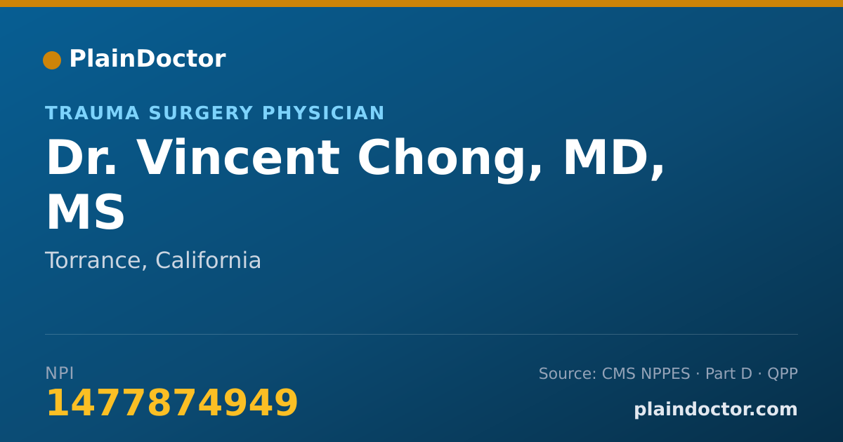 Shareable card for Vincent Chong, MD, MS - Trauma Surgery Physician, Torrance, CA