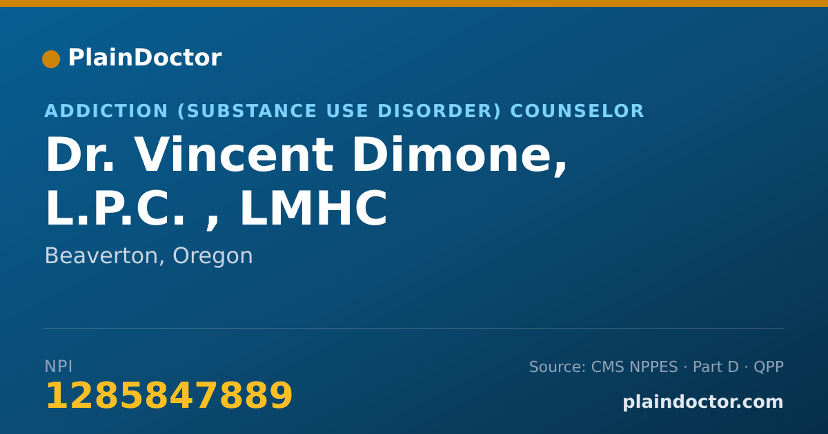 Shareable card for Vincent Dimone, L.P.C. ,  LMHC - Addiction (Substance Use Disorder) Counselor, Beaverton, OR
