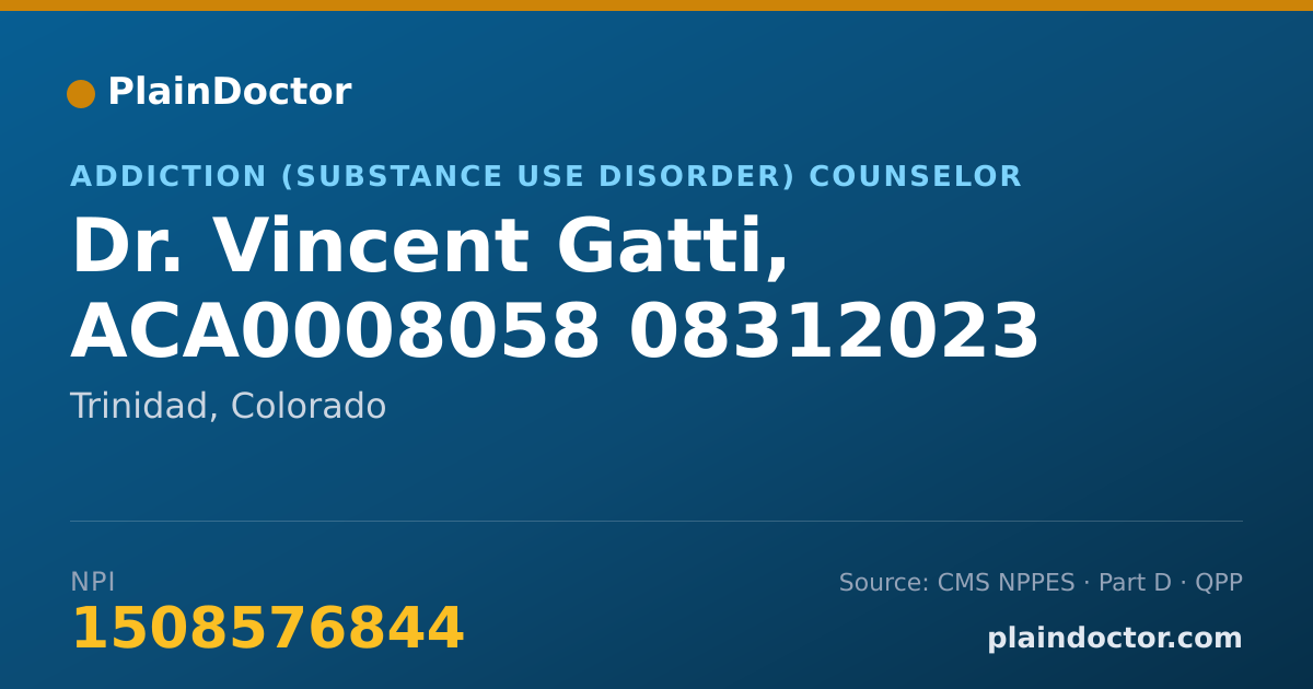 Shareable card for Vincent Gatti, ACA0008058  08312023 - Addiction (Substance Use Disorder) Counselor, Trinidad, CO