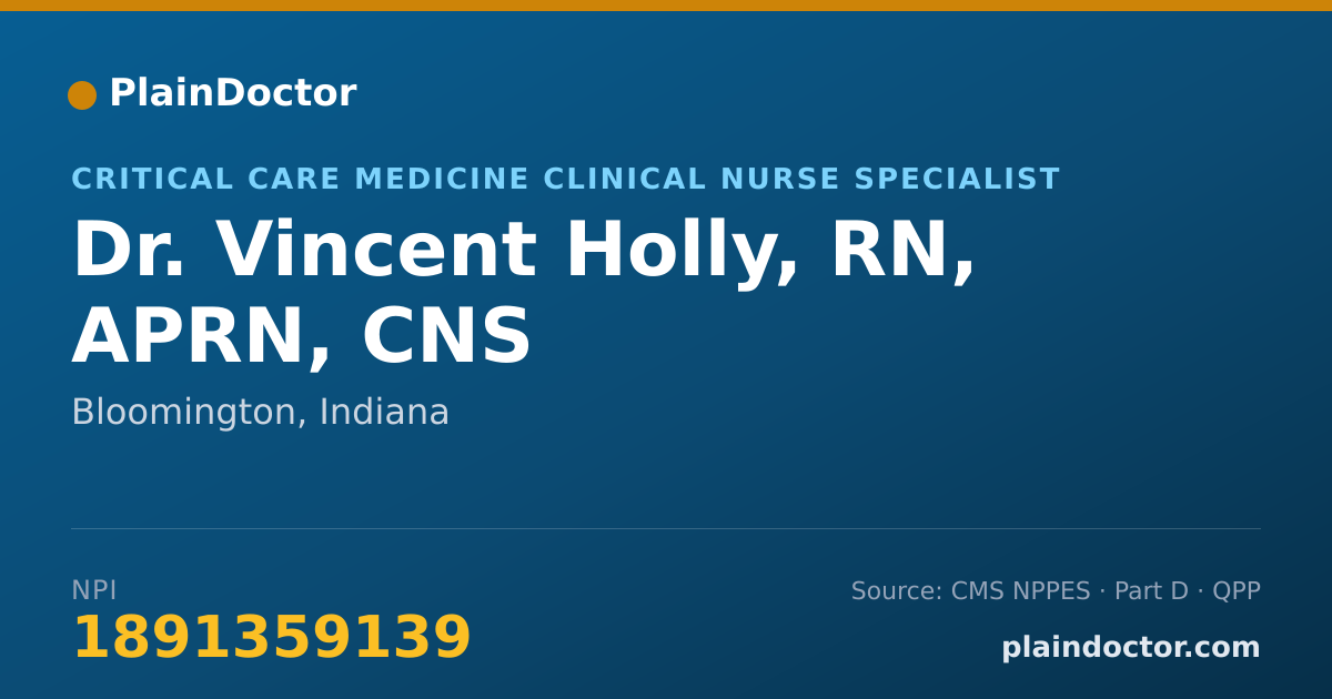 Shareable card for Vincent Holly, RN, APRN, CNS - Critical Care Medicine Clinical Nurse Specialist, Bloomington, IN