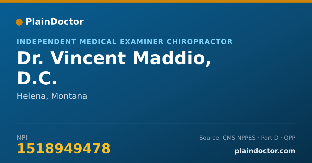 Shareable card for Vincent Maddio, D.C. - Independent Medical Examiner Chiropractor, Helena, MT