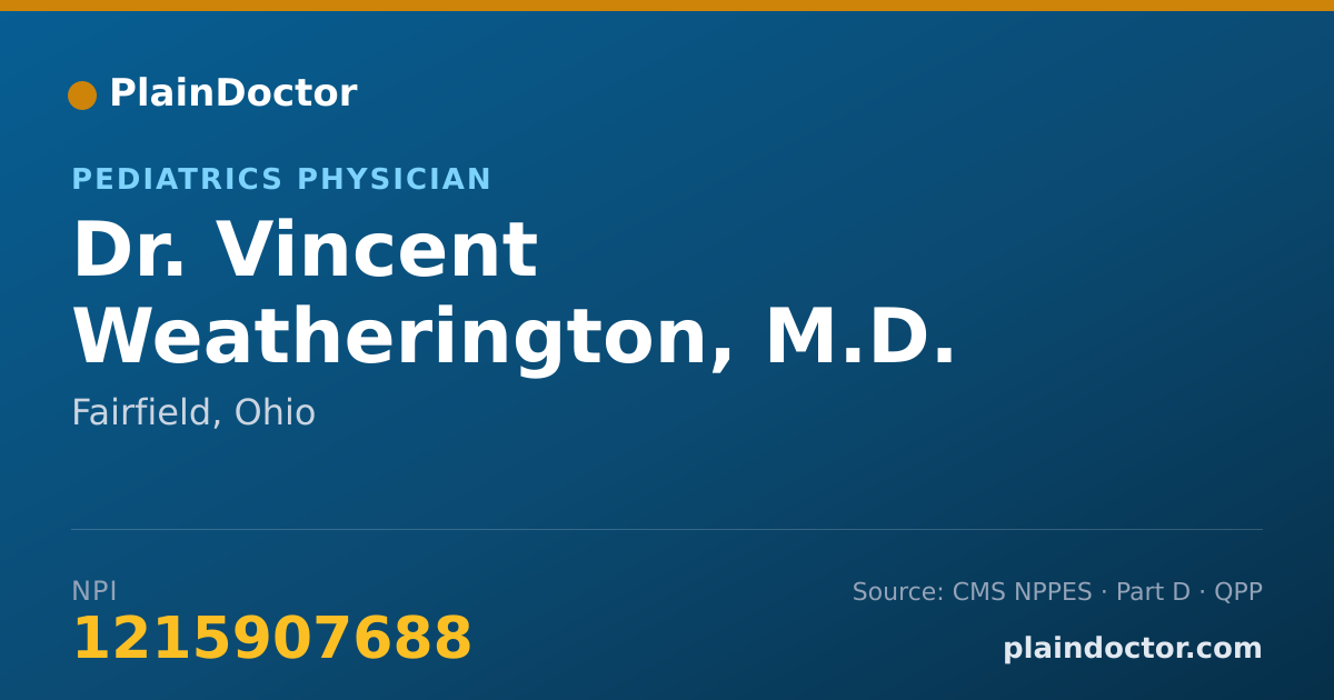 Shareable card for Vincent Weatherington, M.D. - Pediatrics Physician, Fairfield, OH