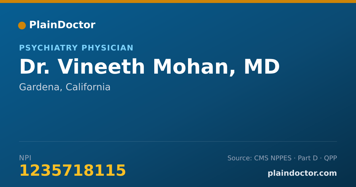 Shareable card for Vineeth Mohan, MD - Psychiatry Physician, Gardena, CA