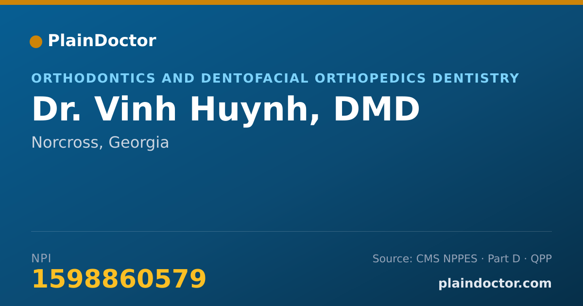 Shareable card for Vinh Huynh, DMD - Orthodontics and Dentofacial Orthopedics Dentistry, Norcross, GA