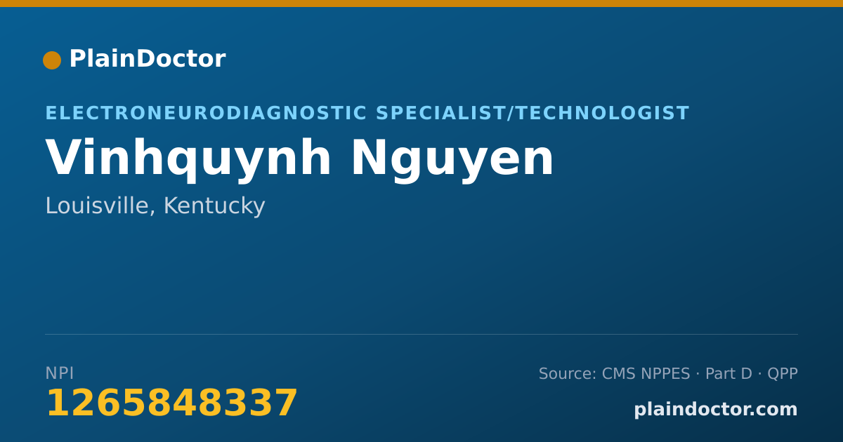Shareable card for Vinhquynh Nguyen - Electroneurodiagnostic Specialist/Technologist, Louisville, KY